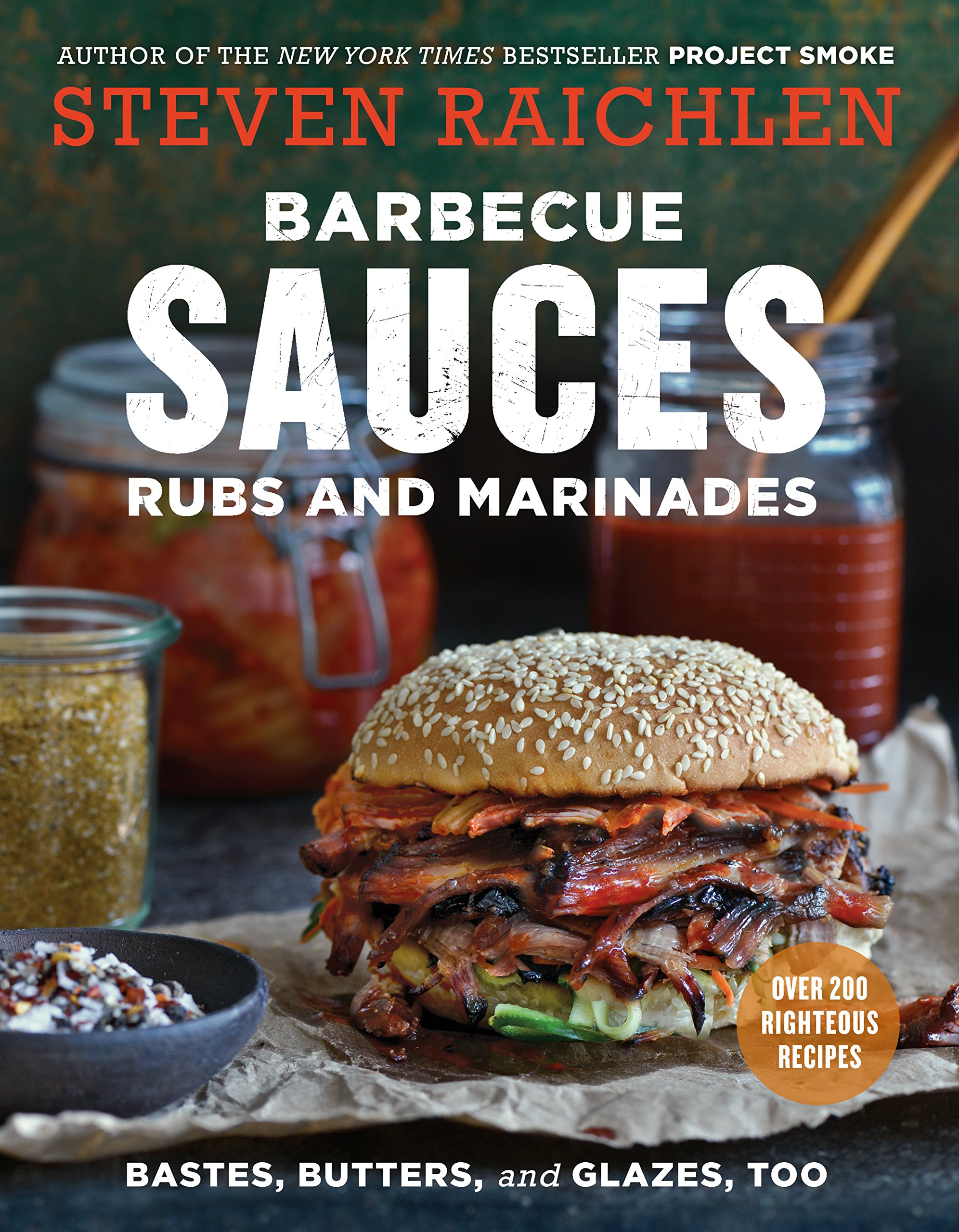 Barbecue Sauces, Rubs, and Marinades, Steven Raichlen The Candid Cover